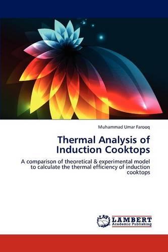 Thermal Analysis of Induction Cooktops (Paperback)