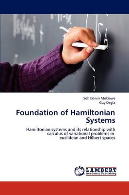 Foundation of Hamiltonian Systems (Paperback)