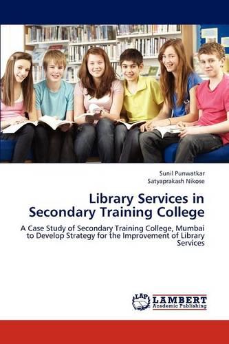 Library Services in Secondary Training College (Paperback)