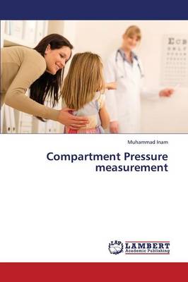 Compartment Pressure Measurement (Paperback)