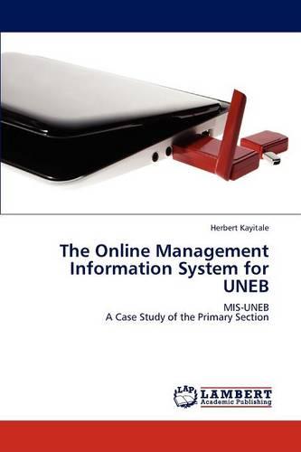 The Online Management Information System for Uneb (Paperback)