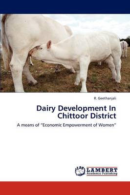 Dairy Development in Chittoor District (Paperback)