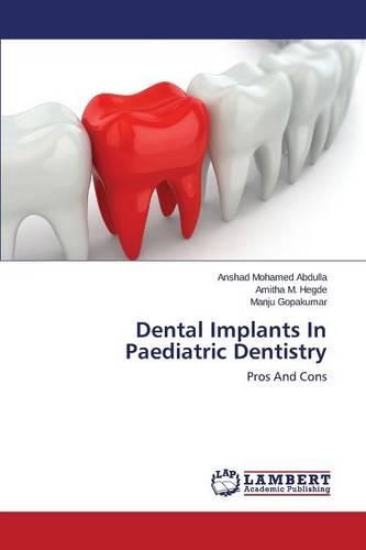Dental Implants in Paediatric Dentistry (Paperback)
