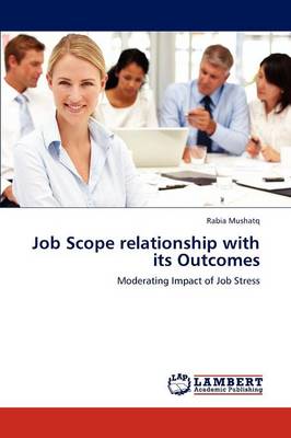 Job Scope Relationship with Its Outcomes (Paperback)
