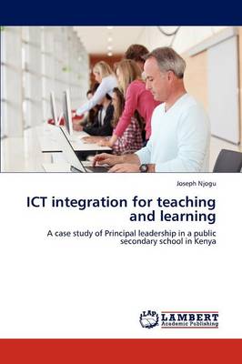 Ict Integration for Teaching and Learning (Paperback)
