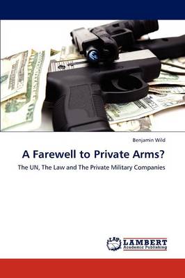 A Farewell to Private Arms? (Paperback)
