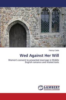 Wed Against Her Will (Paperback)