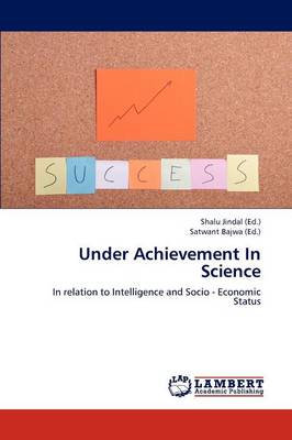 Under Achievement in Science (Paperback)