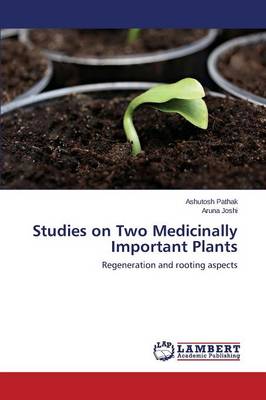 Studies on Two Medicinally Important Plants (Paperback)