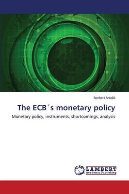 The Ecbs Monetary Policy (Paperback)