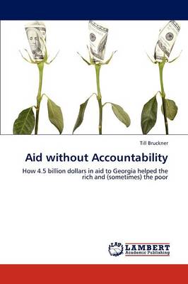 Aid Without Accountability (Paperback)