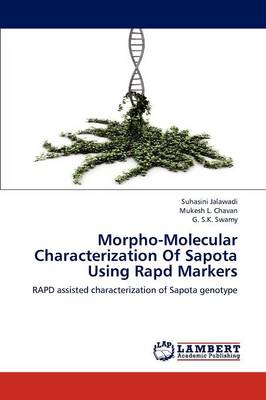 Morpho-Molecular Characterization of Sapota Using Rapd Markers (Paperback)