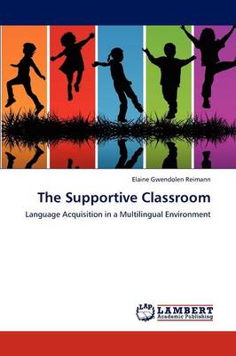 The Supportive Classroom (Paperback)