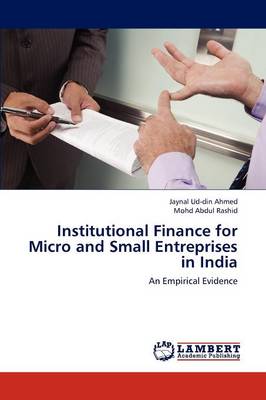Institutional Finance for Micro and Small Entreprises in India (Paperback)