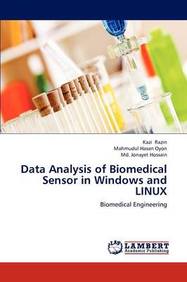 Data Analysis of Biomedical Sensor in Windows and Linux (Paperback)