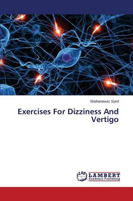 Exercises for Dizziness and Vertigo (Paperback)