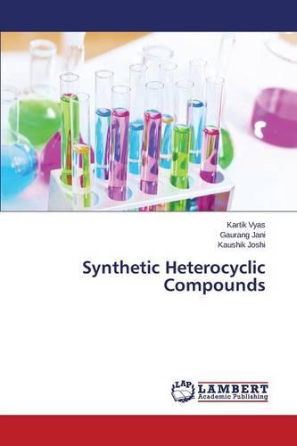 Synthetic Heterocyclic Compounds (Paperback)