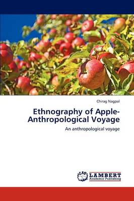 Ethnography of Apple-Anthropological Voyage (Paperback)
