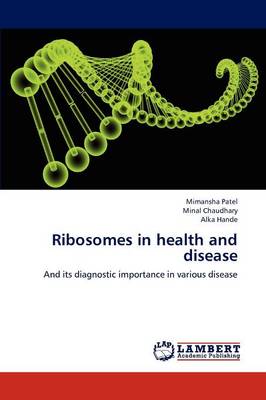 Ribosomes in Health and Disease (Paperback)