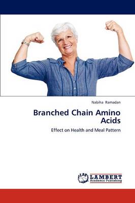 Branched Chain Amino Acids (Paperback)