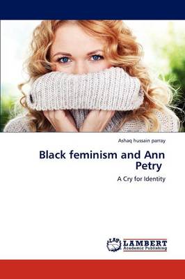 Black Feminism and Ann Petry (Paperback)