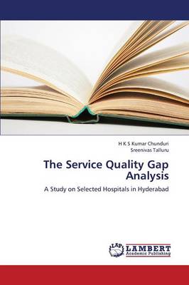 The Service Quality Gap Analysis (Paperback)
