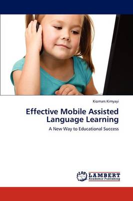 Effective Mobile Assisted Language Learning (Paperback)
