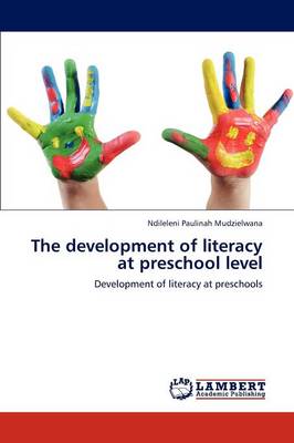 The Development of Literacy at Preschool Level (Paperback)