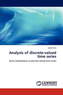 Analysis of Discrete-Valued Time Series (Paperback)