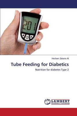 Tube Feeding for Diabetics (Paperback)