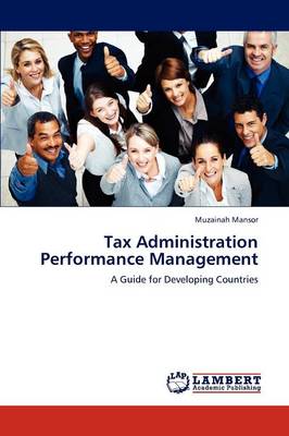 Tax Administration Performance Management (Paperback)