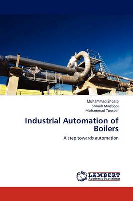 Industrial Automation of Boilers (Paperback)