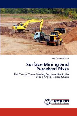 Surface Mining and Perceived Risks (Paperback)