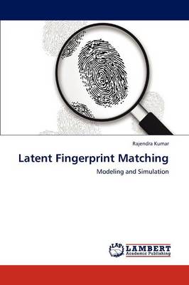 Latent Fingerprint Matching (Paperback)