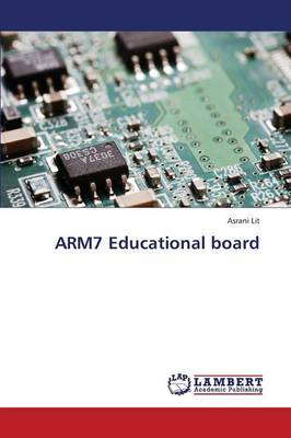 Arm7 Educational Board (Paperback)