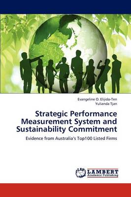 Strategic Performance Measurement System and Sustainability Commitment (Paperback)