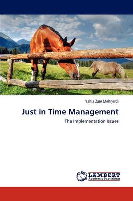 Just in Time Management (Paperback)