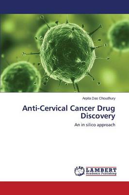 Anti-Cervical Cancer Drug Discovery (Paperback)