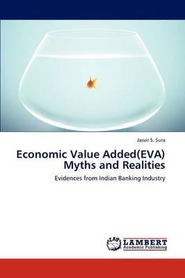 Economic Value Added(eva) Myths and Realities (Paperback)