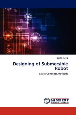 Designing of Submersible Robot (Paperback)