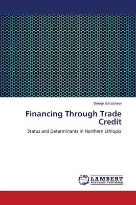 Financing Through Trade Credit (Paperback)