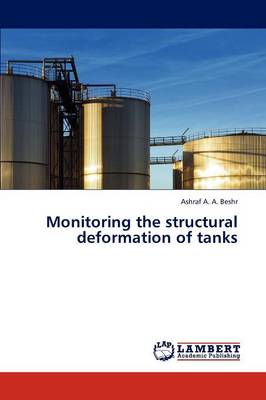 Monitoring the Structural Deformation of Tanks (Paperback)