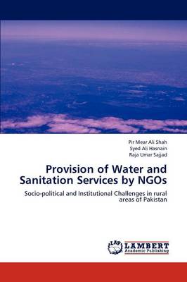 Provision of Water and Sanitation Services by Ngos (Paperback)