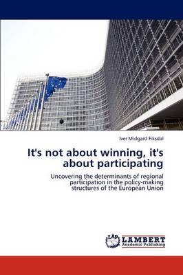 It's Not about Winning, It's about Participating (Paperback)