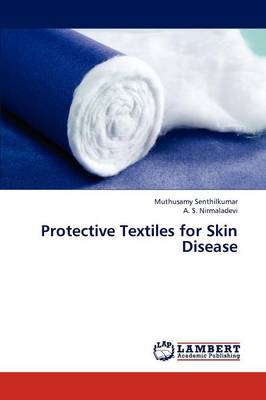 Protective Textiles for Skin Disease (Paperback)