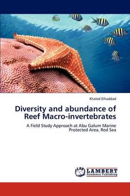 Diversity and Abundance of Reef Macro-Invertebrates (Paperback)