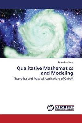 Qualitative Mathematics and Modeling (Paperback)