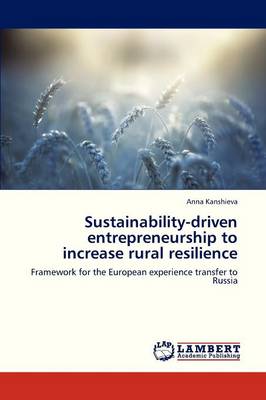Sustainability-Driven Entrepreneurship to Increase Rural Resilience (Paperback)