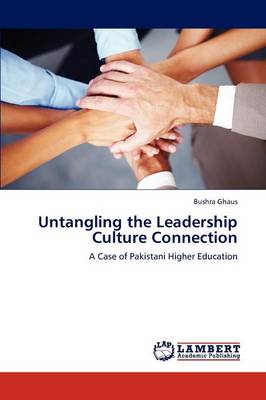 Untangling the Leadership Culture Connection (Paperback)