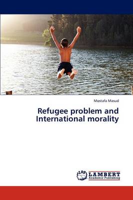 Refugee Problem and International Morality (Paperback)